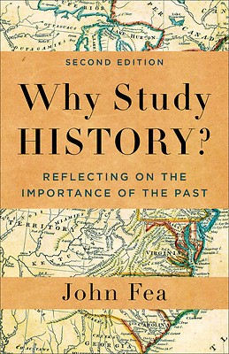 Why Study History? (Paperback)