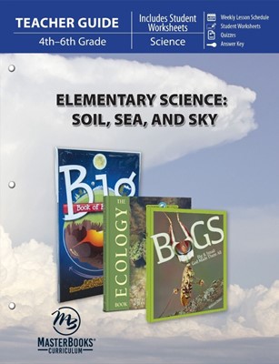 Elementary Science: Soil Sea & Sky (Teacher Guide) (Paperback)