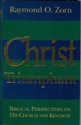 Christ Triumphant (Cloth-Bound)
