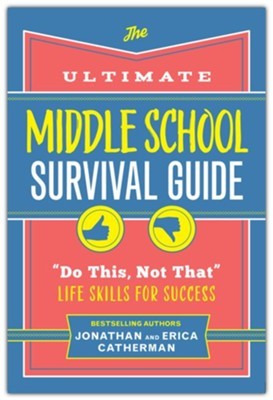 The Ultimate Middle School Survival Guide (Paperback)