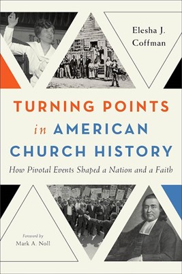 Turning Points In American Church History (Paperback)