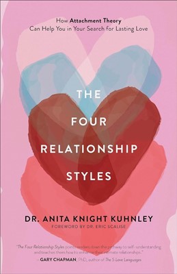 The Four Relationship Styles (Paperback)