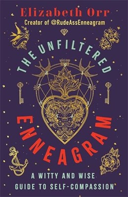 The Unfiltered Enneagram (Paperback)