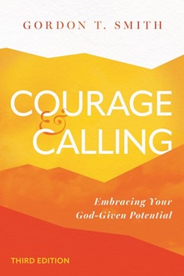 Courage And Calling (Paperback)