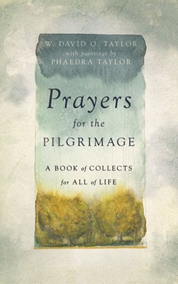 Prayers For The Pilgrimage (Hardback)