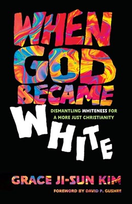 When God Became White (Paperback)