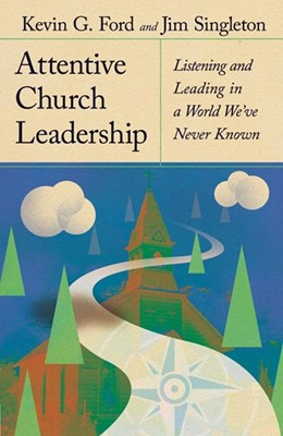 Attentive Church Leadership (Hard Cover)