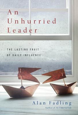 Unhurried Leader, An (Paperback)