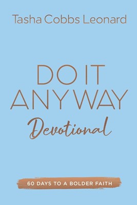 Do It Anyway Devotional (Hard Cover)