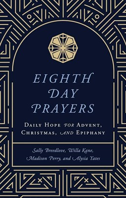 Eighth Day Prayers (Hard Cover)