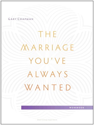 Marriage You've Always Wanted Small Group Experience (Paperback)