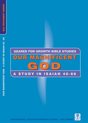 Geared for Growth: Our Magnificent God (Paperback)