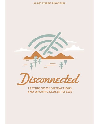 Disconnected - Teen Devotional (Paperback)