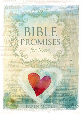 Bible Promises For Mom (Hard Cover)