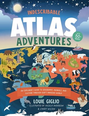 Indescribable Atlas Adventures (Hard Cover)