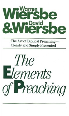 The Elements Of Preaching (Paperback)