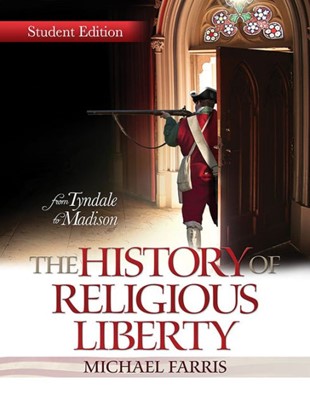 History Of Religious Liberty, The (Student Edition) (Paperback)