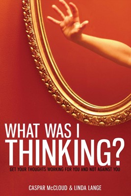 What Was I Thinking? (Paperback)