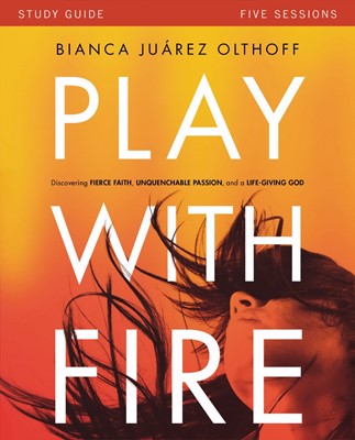 Play With Fire Study Guide (Paperback)