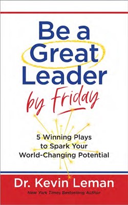 Be a Great Leader by Friday (Hard Cover)