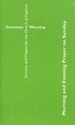 Common Worship: Morning and Evening Prayer on Sunday (Paperback)