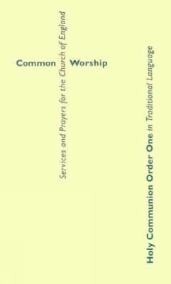 Common Worship: Holy Communion Order One (Paperback)