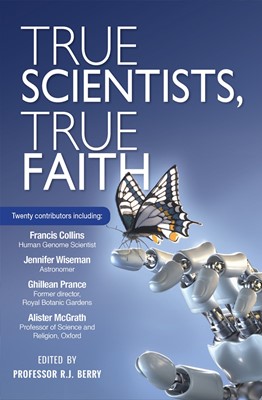 True Scientists, True Faith (Paperback)