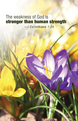 Stronger Than Human Strength Scripture Series Bulletin (Pkg (Bulletin)