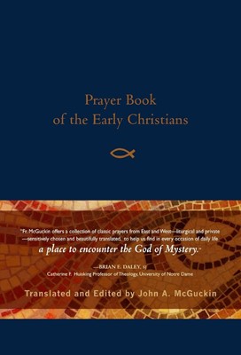 Prayer Book of the Early Christians (Paperback)
