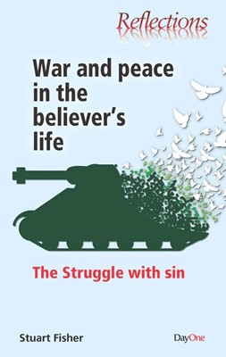 War and Peace in the Believer's Life (Paperback)