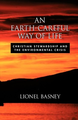 Earth-Careful Way of Life, An (Paperback)