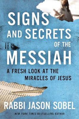 Signs and Secrets of the Messiah (Paperback)