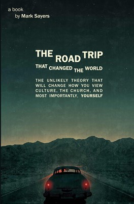 The Road Trip That Changed The World (Paperback)