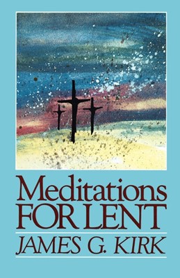 Meditations for Lent (Paperback)