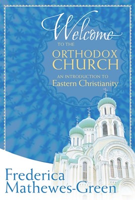 Welcome To The Orthodox Church (Paperback)