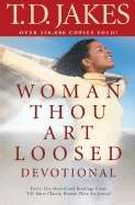 Woman, Thou Art Loosed! Devotional (Paperback)