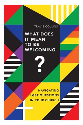 What Does It Mean To Be Welcoming? (Paperback)