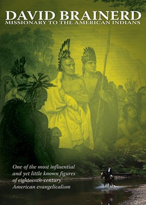 David Brainerd: Missionary to the American Indians DVD (DVD)