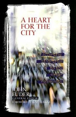 A Heart For The City (Paperback)