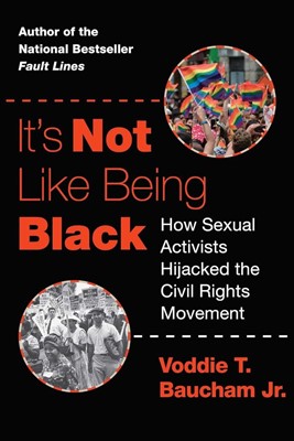 It's Not Like Being Black (Hard Cover)