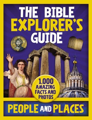 Bible Explorer's Guide: People And Places (Hard Cover)