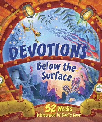 Devotions Below The Surface (Hard Cover)
