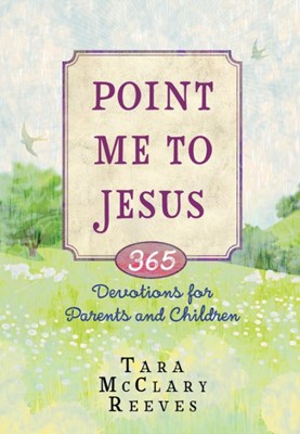 Point Me to Jesus (Hard Cover)