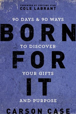 Born For It (Hard Cover)