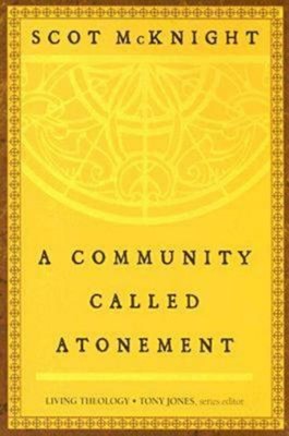 Community Called Atonement, A (Paperback)