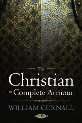 Christian In Complete Armour (Hard Cover)
