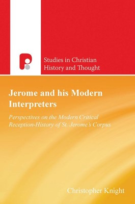 Jerome and His Modern Interpreters (Paperback)