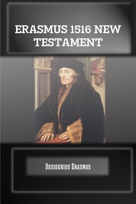Erasmus 1516 Greek And Latin New Testament (Paperback)
