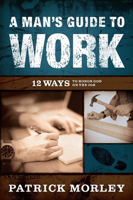 Man's Guide to Work, A (Paperback)