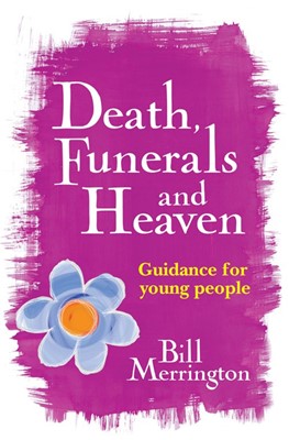 Death Funerals and Heaven (Paperback)